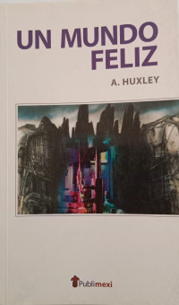 Image of Un mundo feliz