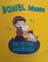 Image of Un vecino anormal : y el secreto de la caja mágica