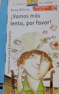 Image of ¡Vamos más lento por favor!