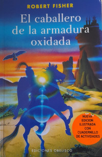 Image of El caballero de la armadura oxidada