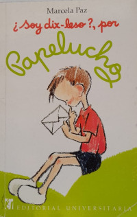 Image of ¿Soy dix-leso?, Por Papelucho