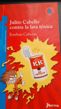 Image of Julito Cabello contra la lata tóxica