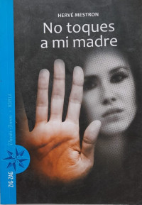 Image of No toques a mi madre